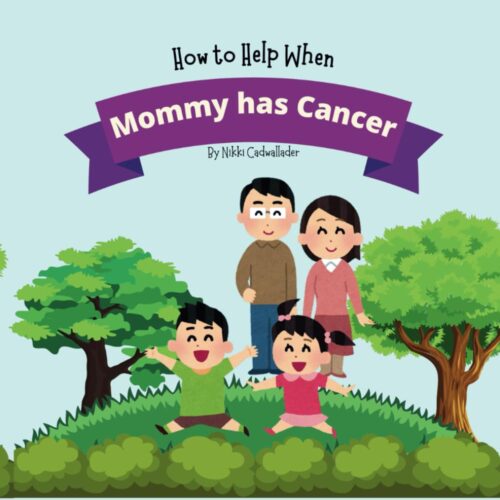 How to Help When Mommy has Cancer: Helping kids understand how to help a parent with cancer.