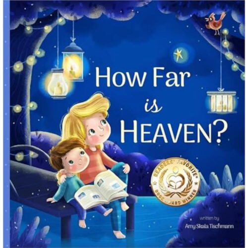 How Far is Heaven?