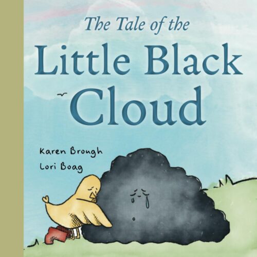 The Tale of The Little Black Cloud: A Heartfelt Children’s Sadness Book on Friendship, Healing, and Emotional Resilience