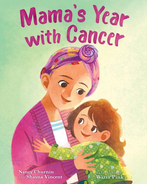 Mama’s Year with Cancer