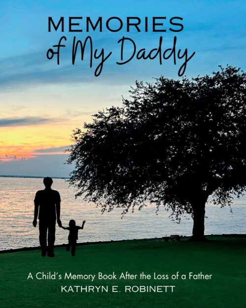 Memories of My Daddy: A Memory Book for After the Loss of a Father