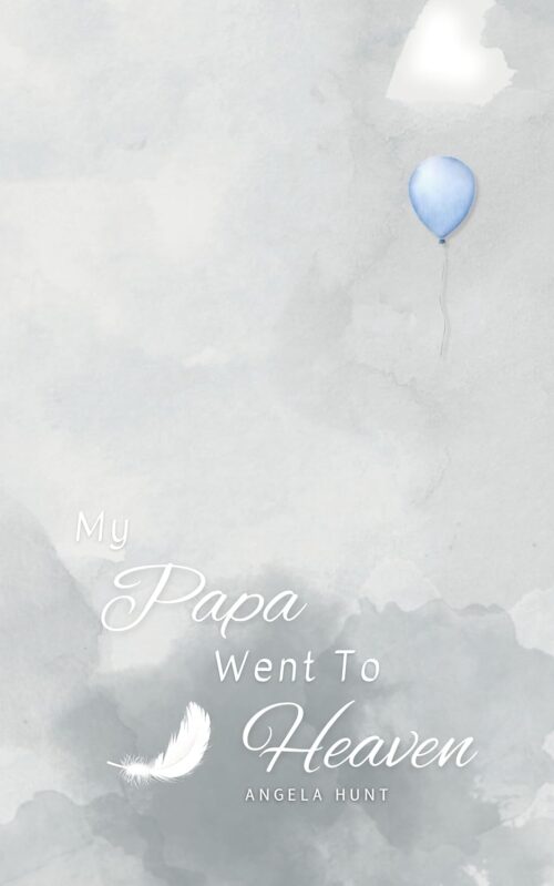 My Papa Went to Heaven: Helping Children Navigate the Stages of Grief Through Simple and Honest Language and Powerful Illustrations