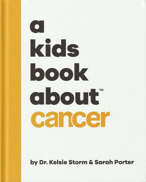 A Kids Book About Cancer