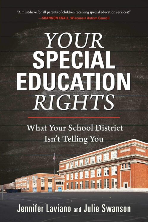 Your Special Education Rights: What Your School District Isn’t Telling You