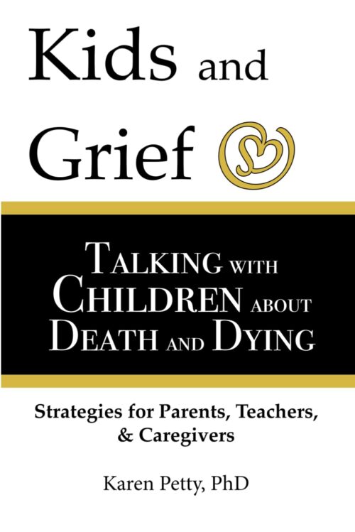 Kids and Grief: Talking with Children about Death and Dying