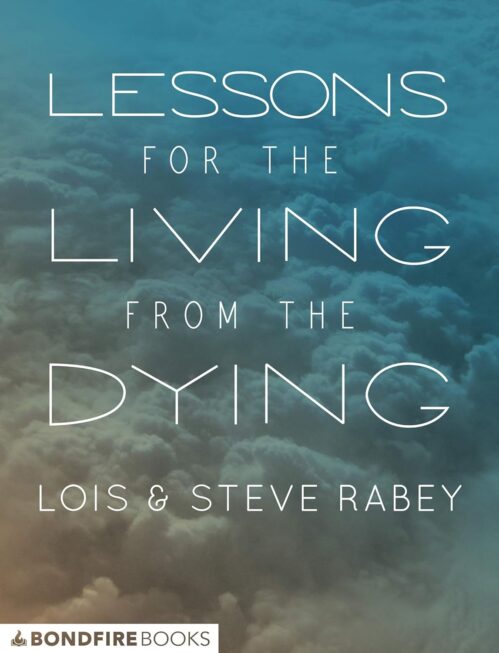 Lessons for the Living from the Dying
